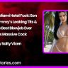 Mom Son Miami Hotel Fuck Son Drains Mommys Leaking Tits Gets the Best Blowjob Ever on His Massive Cock