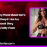 Moms Filthy Photo Shoot Sons Cock Deep in Her Ass Incest Story by Salty Vixen