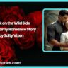 Walk on the Wild Side Free Steamy Romance Story by Salty Vixen