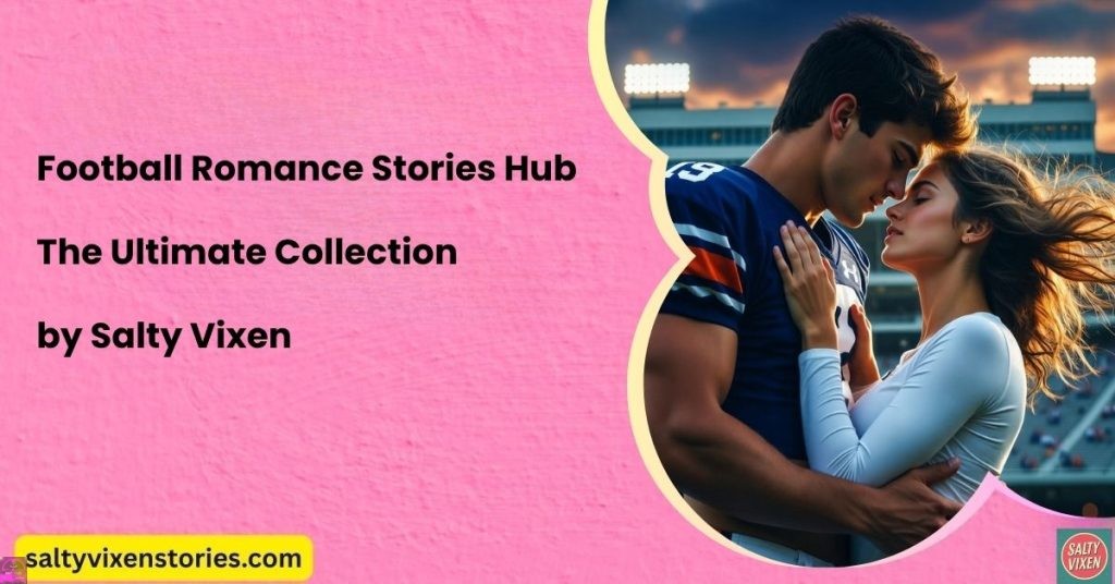 Football Romance Stories Hub