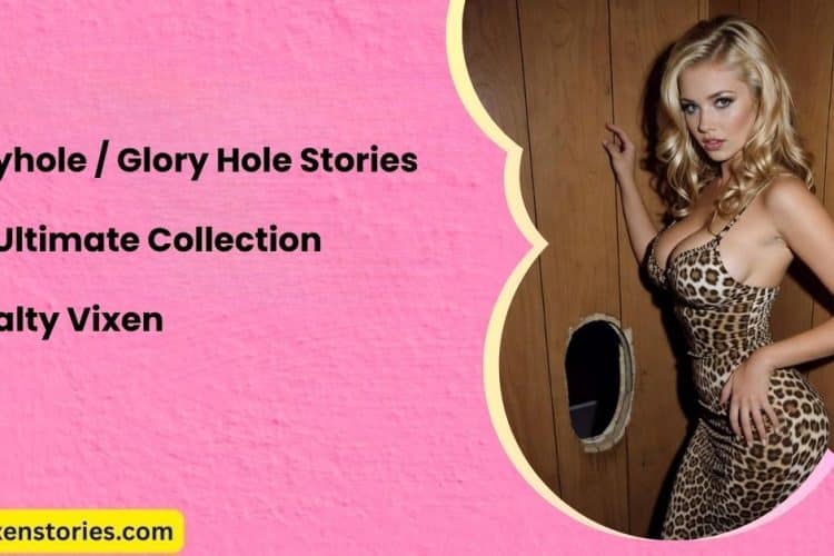 Gloryhole / Glory Hole Stories