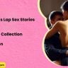 Mom on Son’s Lap Sex Stories Hub | Mommy Incest Stories