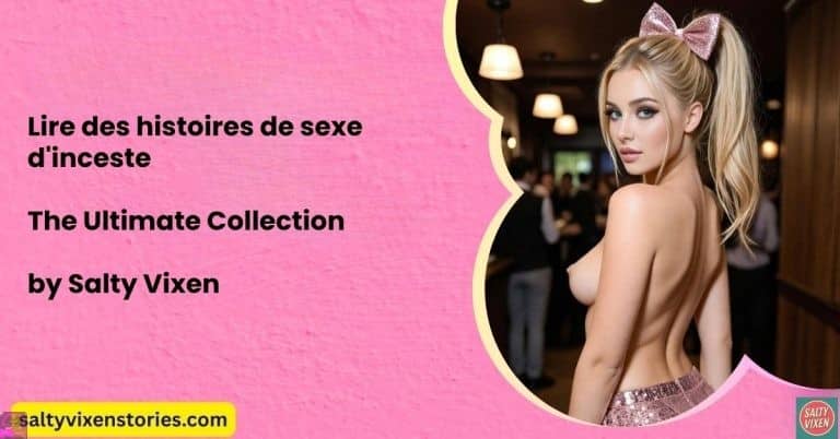 Lire des histoires de sexe d’inceste